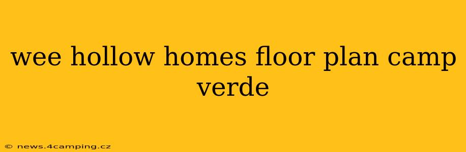 wee hollow homes floor plan camp verde