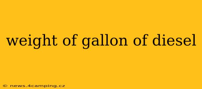 weight of gallon of diesel