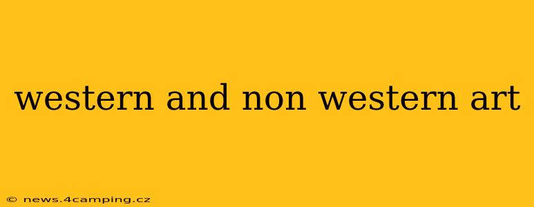 western and non western art