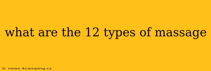 what are the 12 types of massage