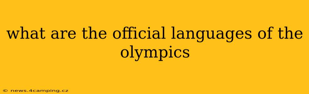 what are the official languages of the olympics