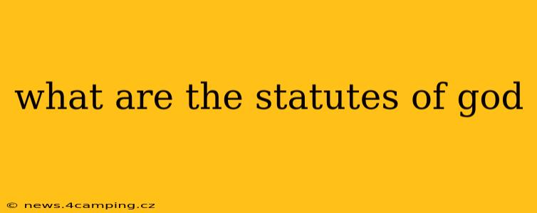 what are the statutes of god