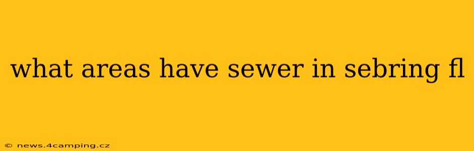 what areas have sewer in sebring fl