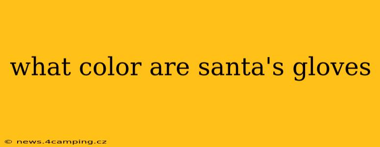 what color are santa's gloves