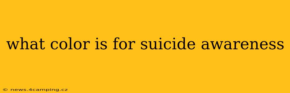 what color is for suicide awareness
