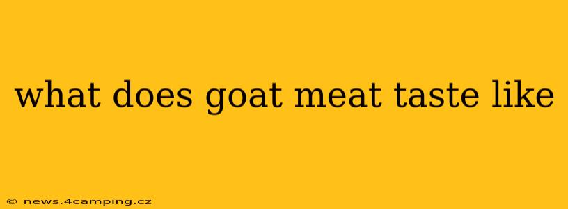 what does goat meat taste like