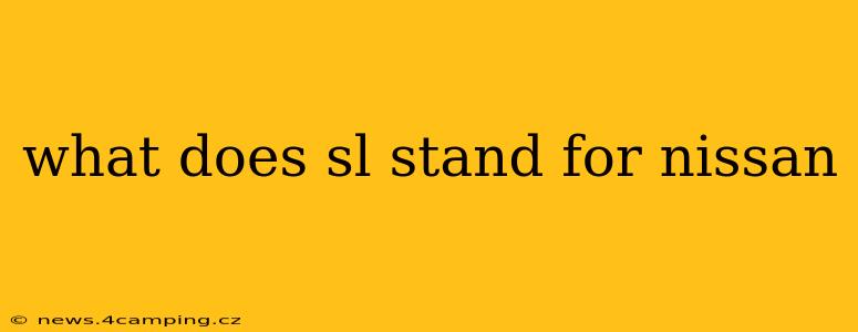 what does sl stand for nissan