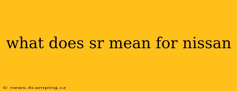 what does sr mean for nissan