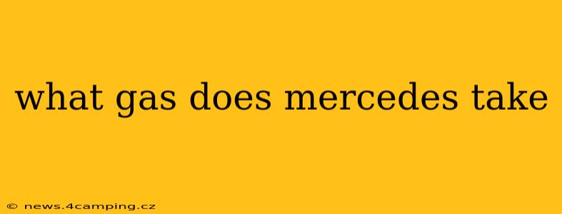 what gas does mercedes take