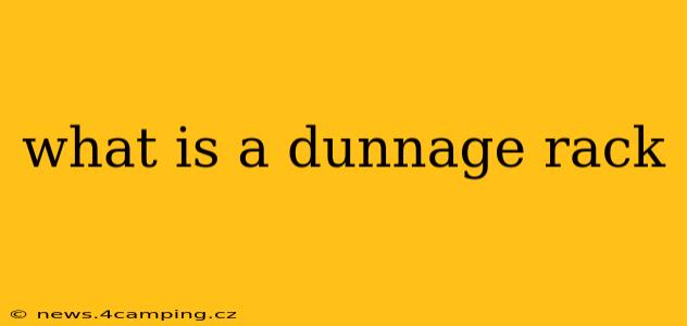 what is a dunnage rack