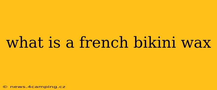 what is a french bikini wax