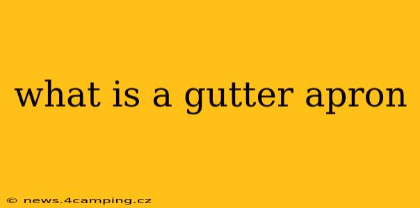 what is a gutter apron