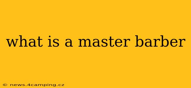 what is a master barber