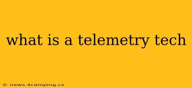 what is a telemetry tech