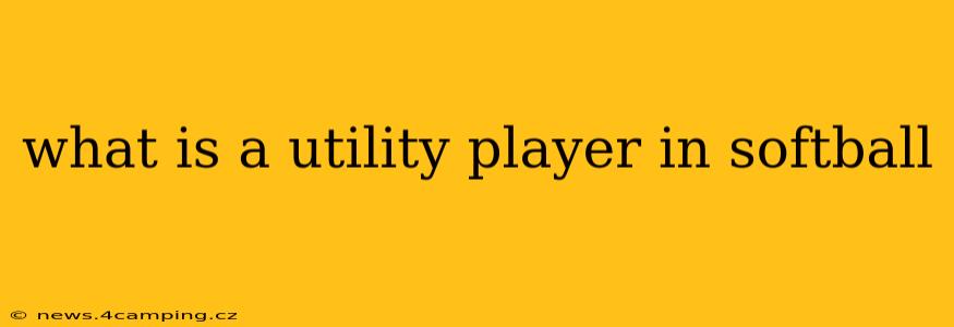 what is a utility player in softball