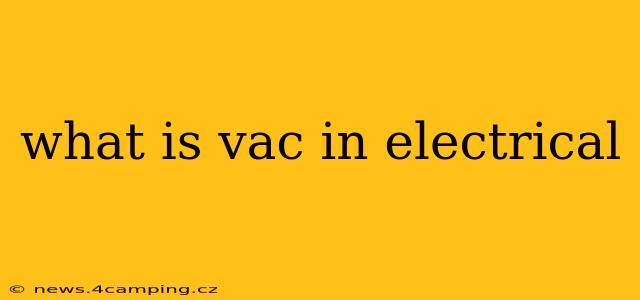 what is vac in electrical