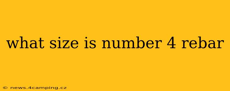 what size is number 4 rebar