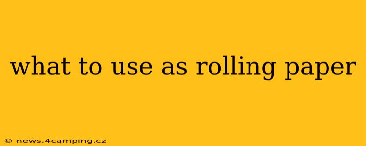 what to use as rolling paper