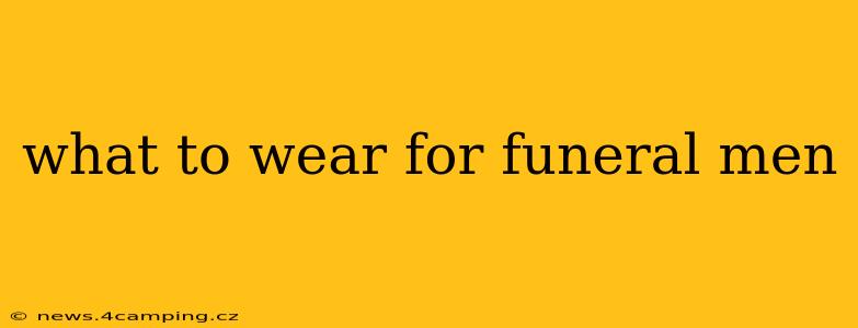 what to wear for funeral men