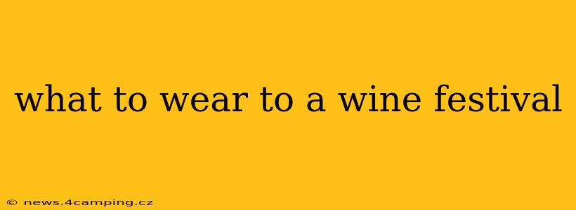 what to wear to a wine festival