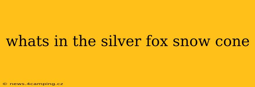 whats in the silver fox snow cone