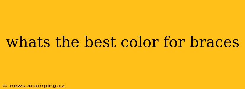 whats the best color for braces