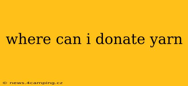 where can i donate yarn