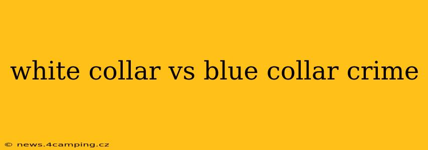 white collar vs blue collar crime