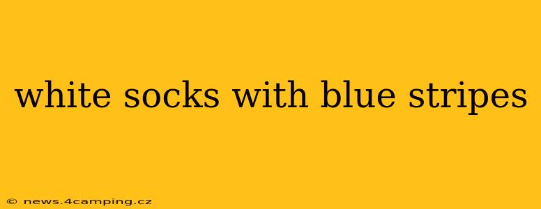 white socks with blue stripes