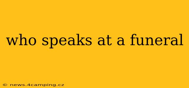 who speaks at a funeral
