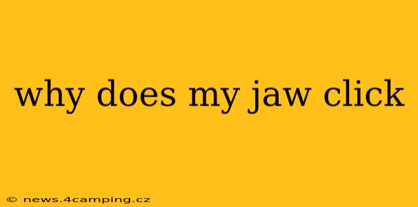 why does my jaw click