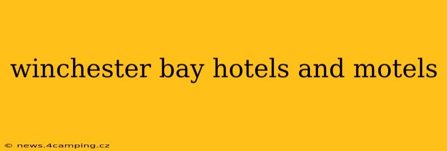 winchester bay hotels and motels