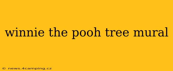 winnie the pooh tree mural
