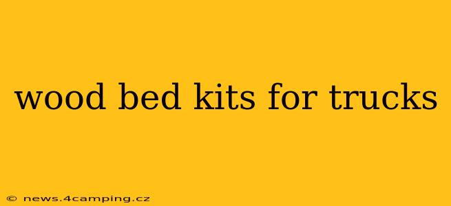 wood bed kits for trucks