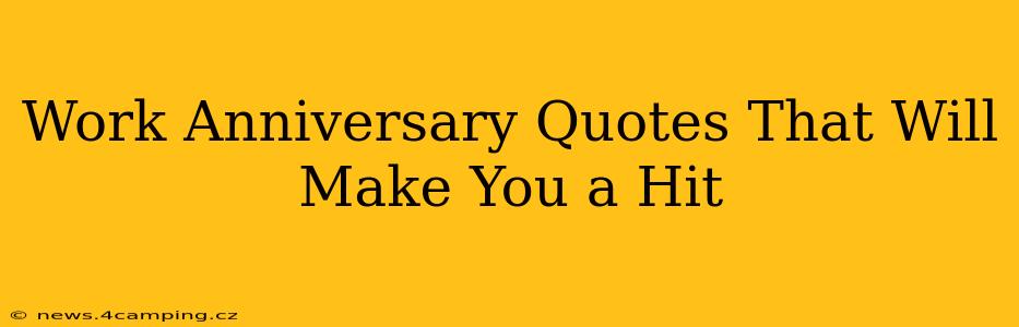 Work Anniversary Quotes That Will Make You a Hit