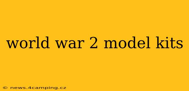 world war 2 model kits