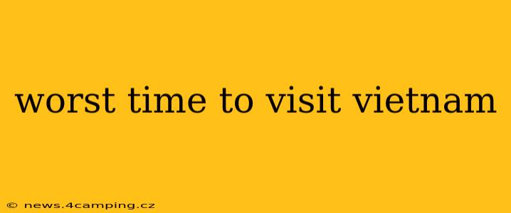 worst time to visit vietnam