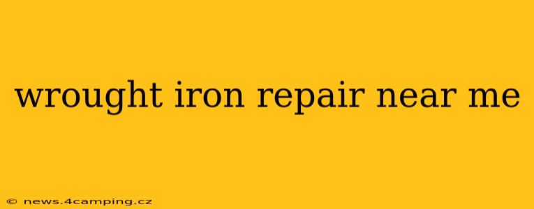 wrought iron repair near me