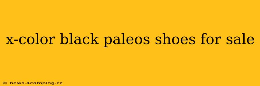 x-color black paleos shoes for sale