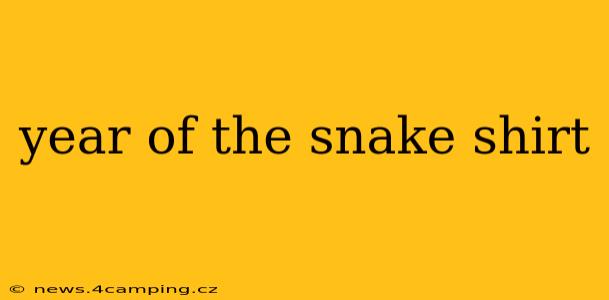 year of the snake shirt