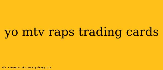 yo mtv raps trading cards