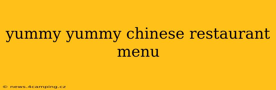 yummy yummy chinese restaurant menu