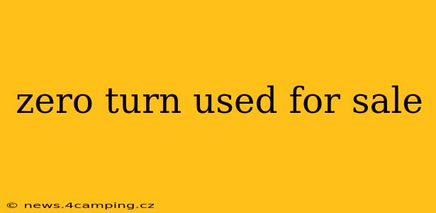 zero turn used for sale